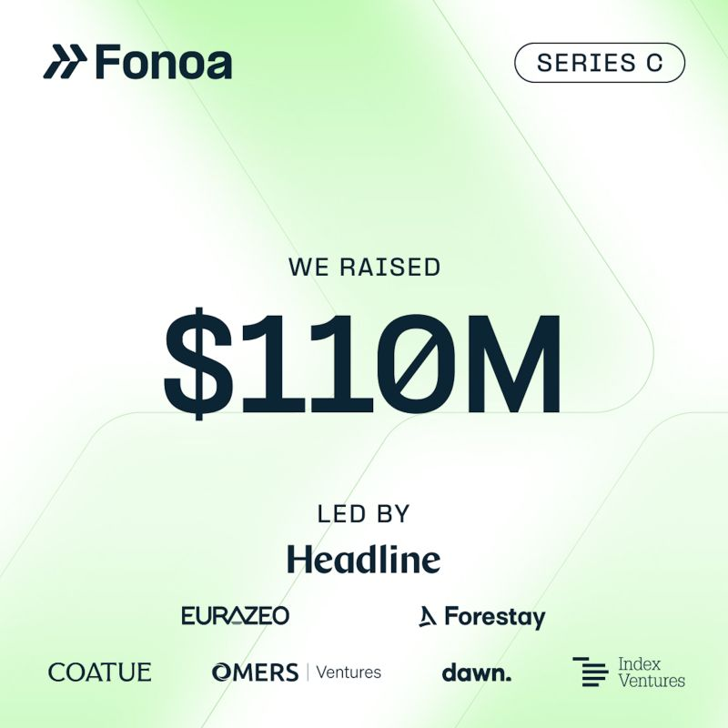 Fonoa has raised $110M in Series C funding