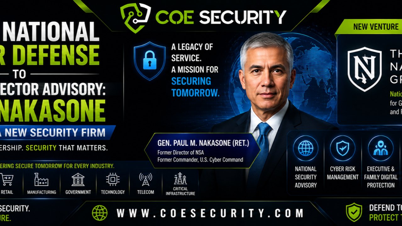 From National Cyber Defense to Private Sector Advisory: Paul Nakasone Launches a New Security Firm