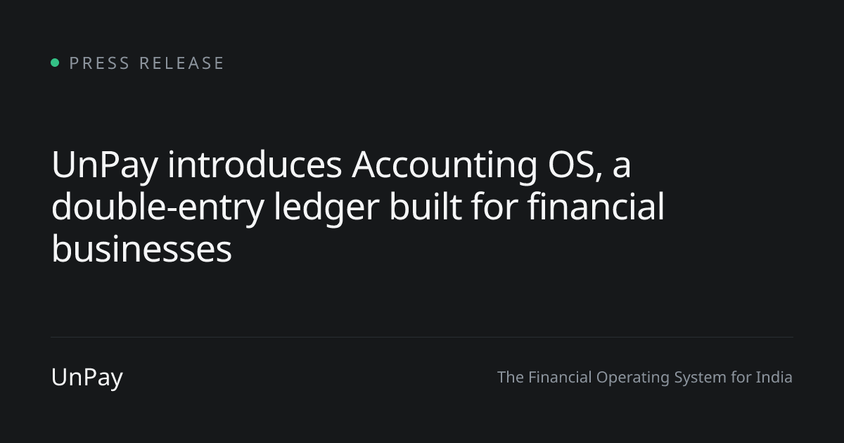 UnPay Accounting OS: double-entry ledger for fintech