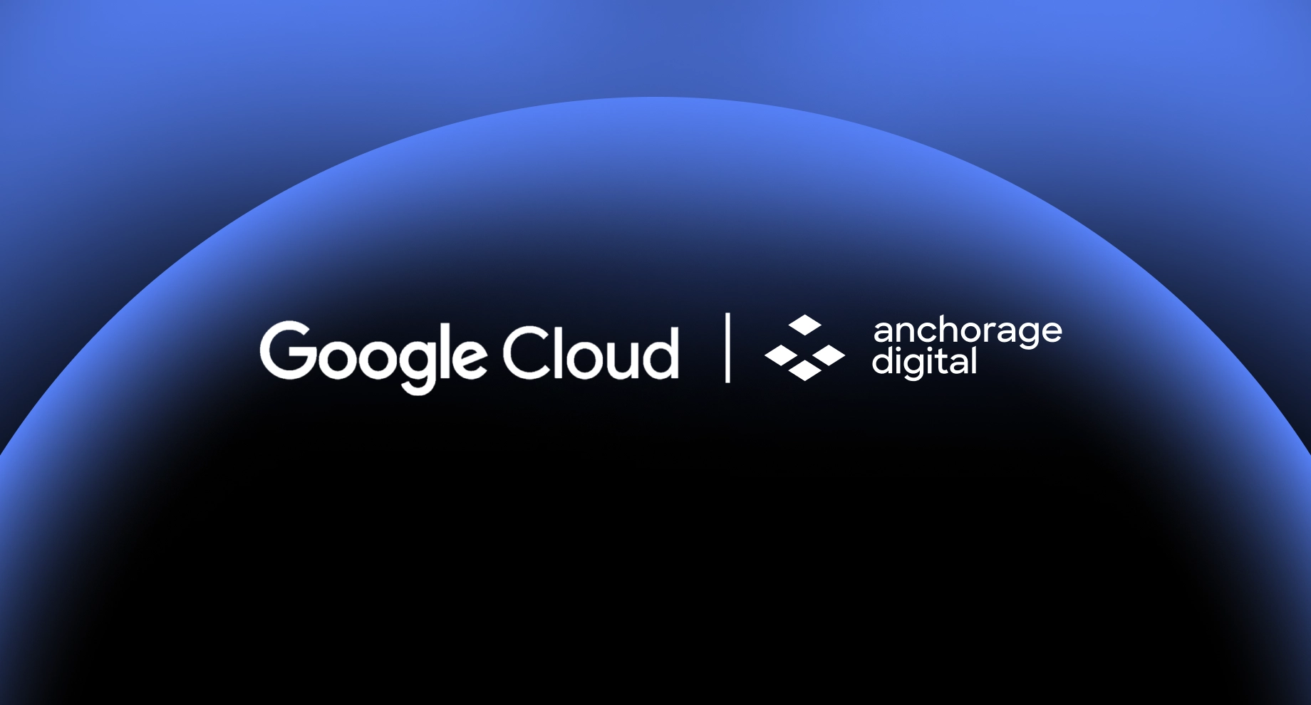 Anchorage Digital Launches Agentic Banking and Partners with Google Cloud to Power the Operating Layer for AI and Capital