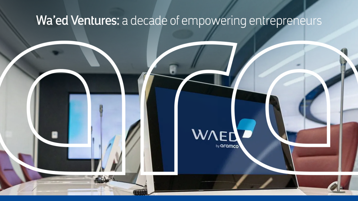 Wa'ed Ventures: a decade of empowering entrepreneurs