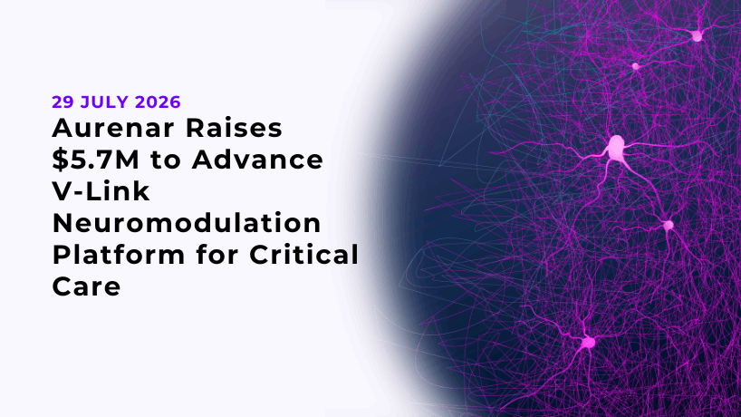 Aurenar Raises $5.7M to Advance V-Link Neuromodulation Platform for Critical Care