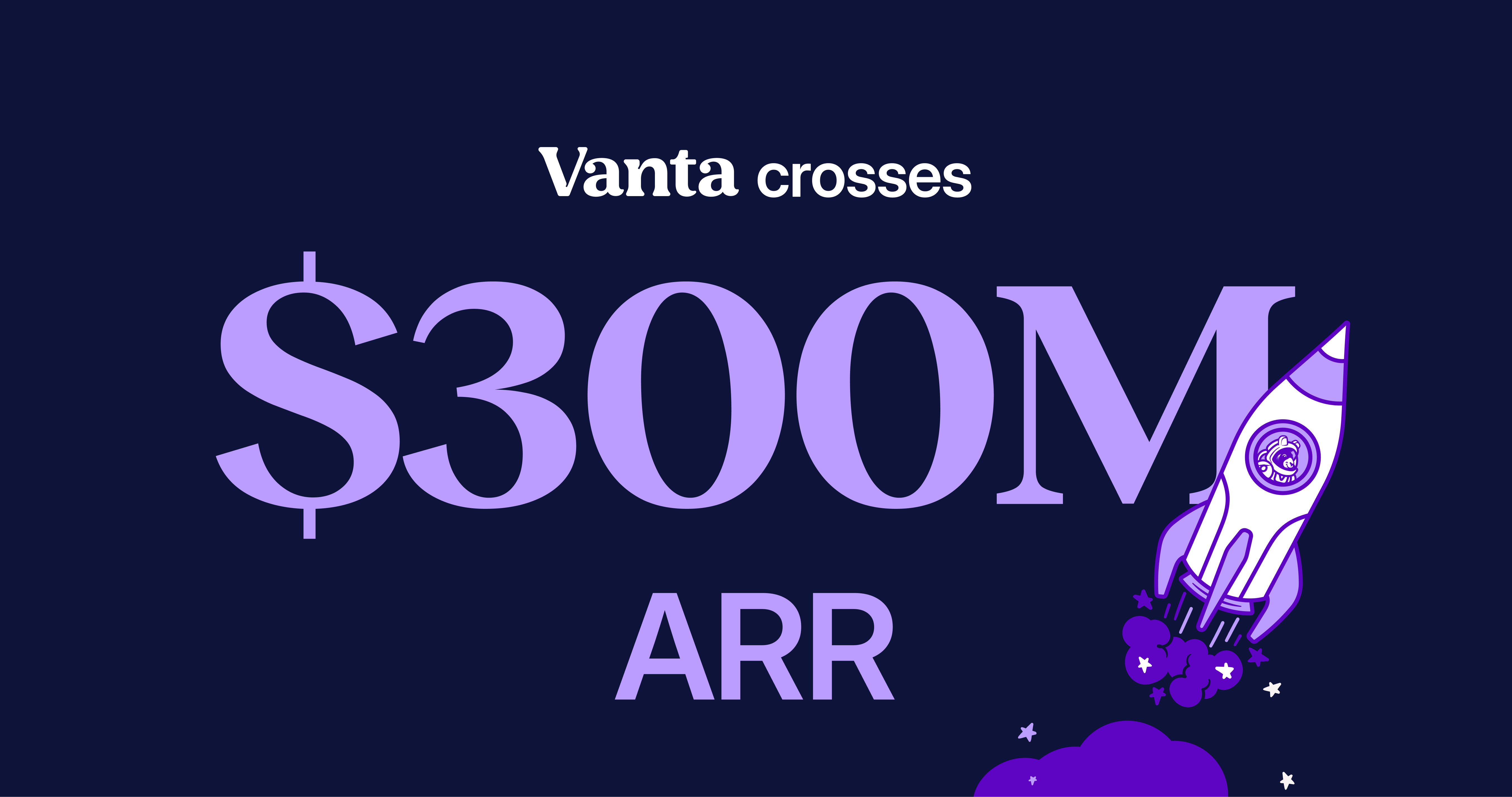 Vanta crosses $300M in ARR as growth accelerates