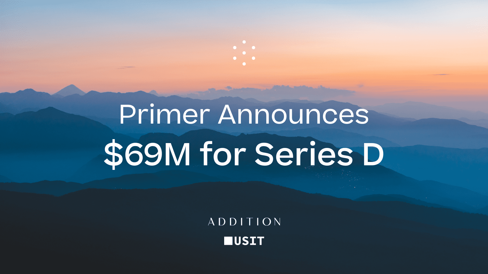 Primer announces $69M in funding to accelerate AI-enabled information advantage