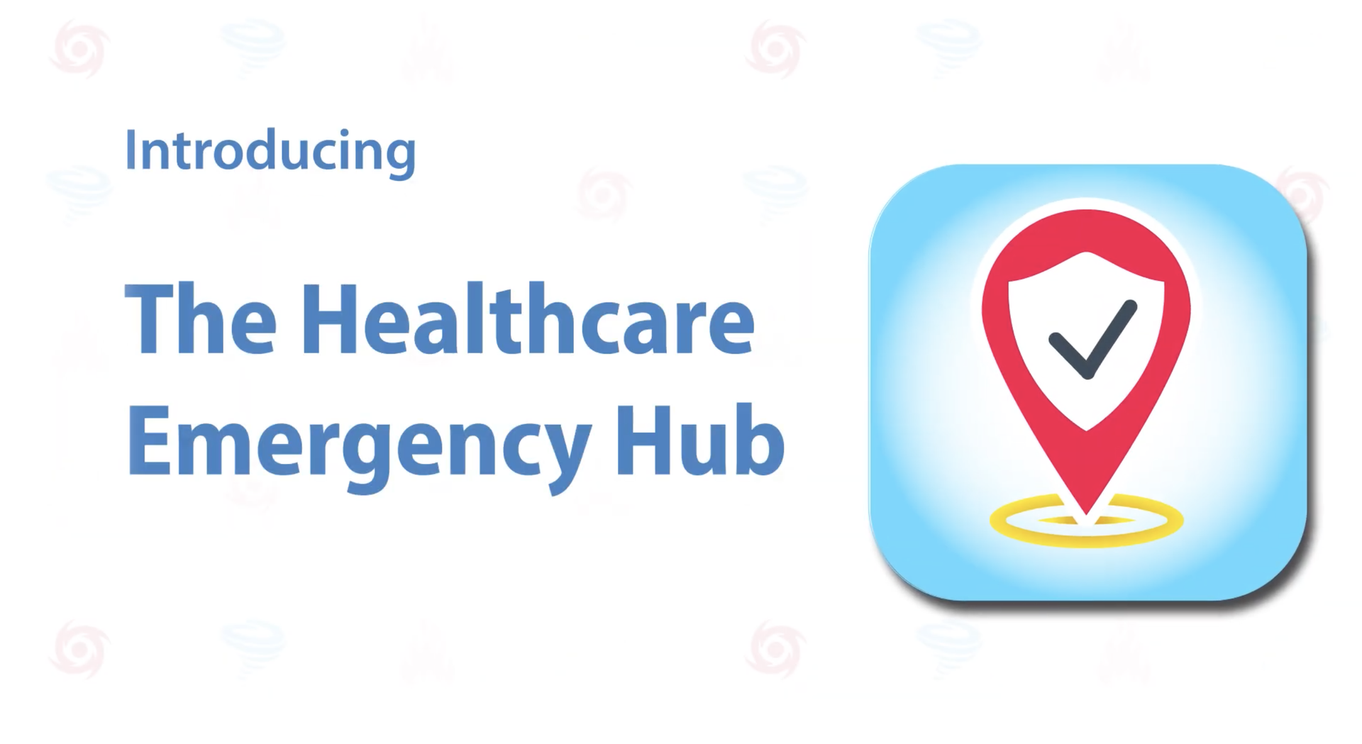 The Healthcare Emergency Hub Mobile App: Emergency Planning Made Easier