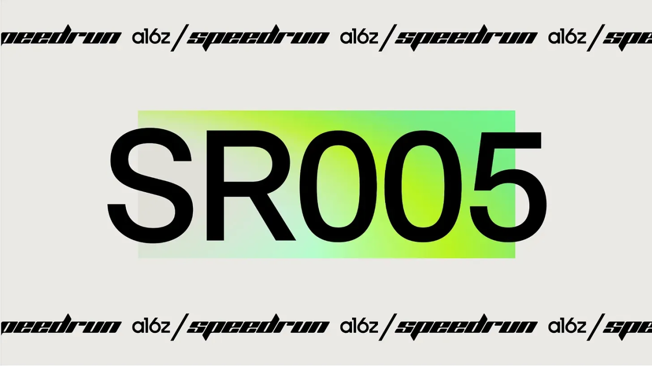 a16z Speedrun: What SR005's Demo Day Reveals About AI