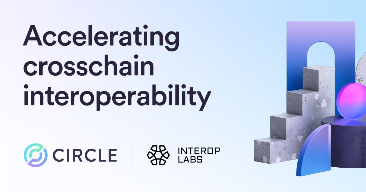 Circle Signs Agreement to Acquire the Interop Labs Team and Proprietary IP