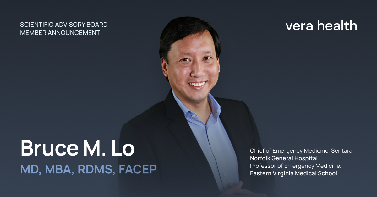 Vera Health welcomes Dr. Bruce Lo of Sentara Norfolk General Hospital to their Emergency Medicine Scientific Advisory Board