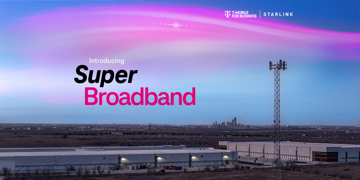 T-Mobile Reinvents Business Internet from the Ground Up and the Sky Down with SuperBroadband