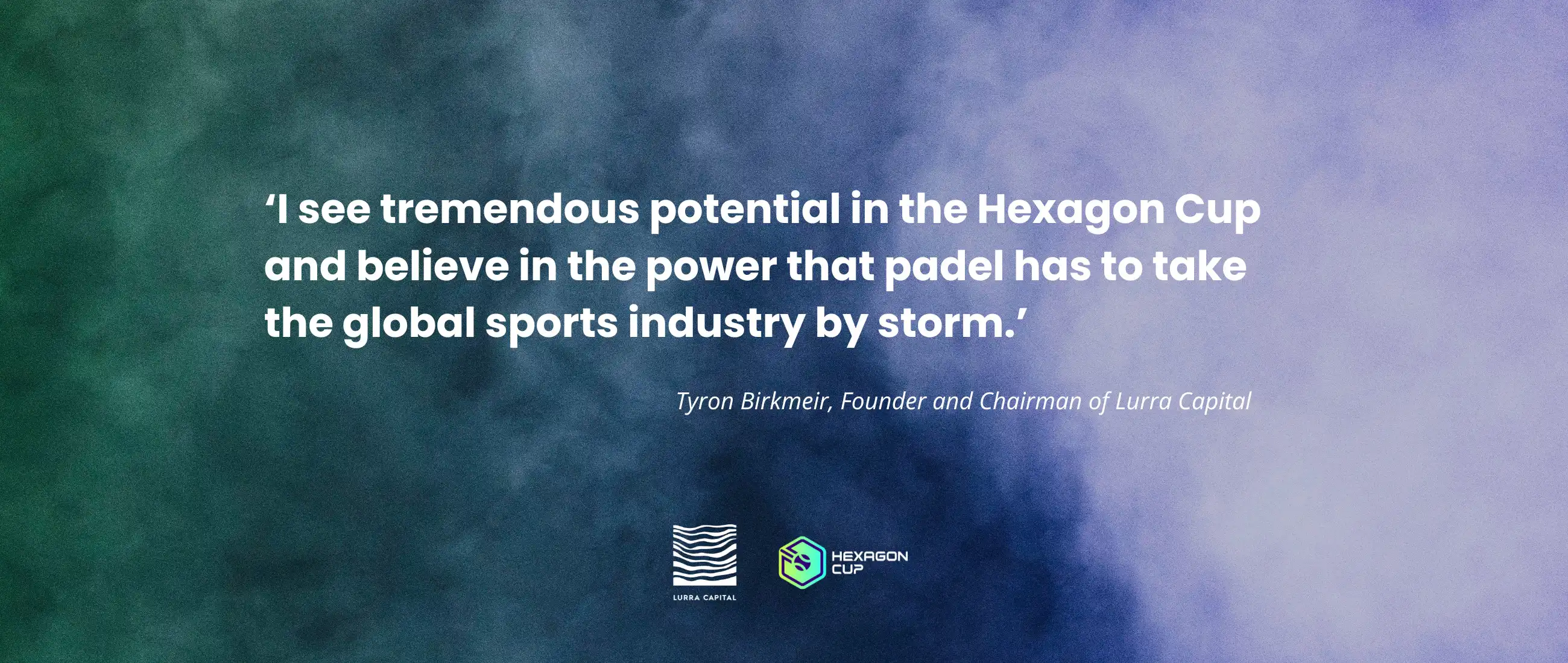 Lurra Capital announces strategic investment in Hexagon Cup Padel Tournament