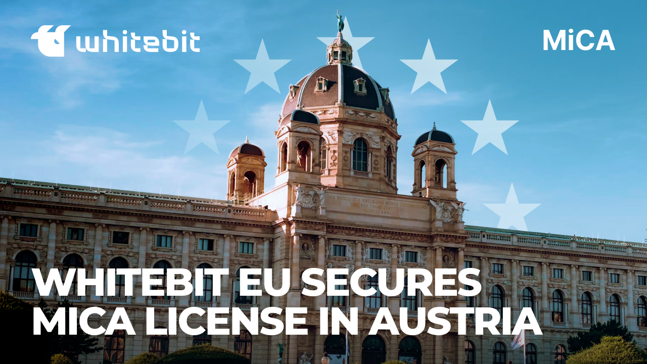 A Growing Presence in Europe: WhiteBIT EU Receives MiCA Authorization from Austria's Financial Market Authority