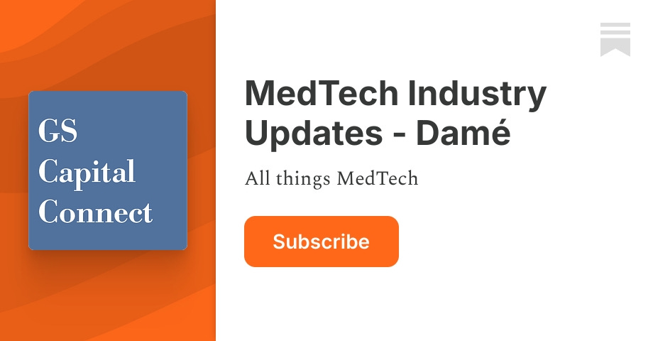 GS MedTech Weekly, Week 35