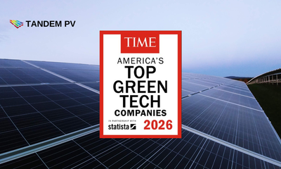TIME Honors Tandem PV for Third Consecutive Year as a Leader in Renewable Energy Technology
