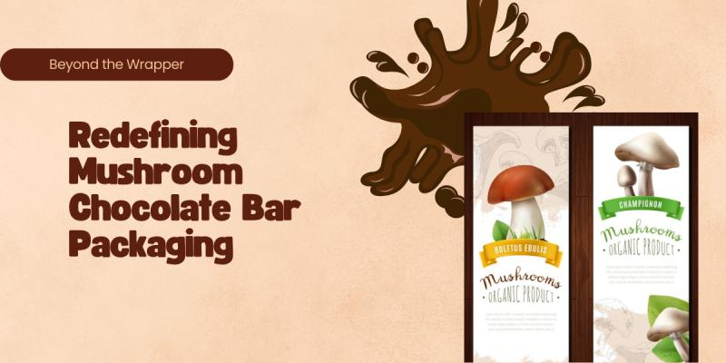 Beyond the Wrapper: Redefining Mushroom Chocolate Bar Packaging
