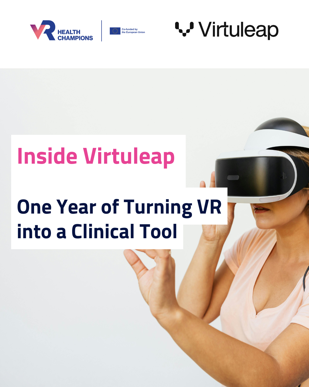 From Prototype to Clinical Pathway: How Virtuleap Advanced Cogniclear VR in One Year of VR Health Champions