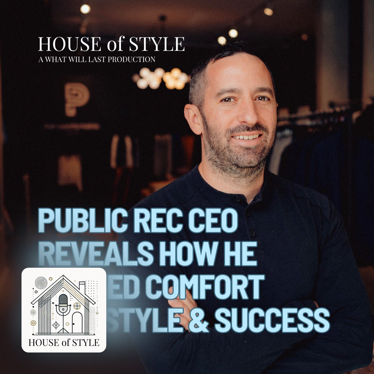 Public Rec CEO Reveals How He Turned Comfort Into Style
