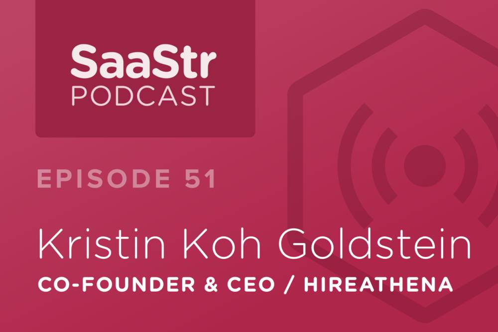 SaaStr Podcast With HireAthena Co-Founder On Hiring Slow And Firing Fast