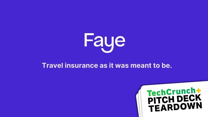 Pitch Deck Teardown: Faye’s $10M Series A deck