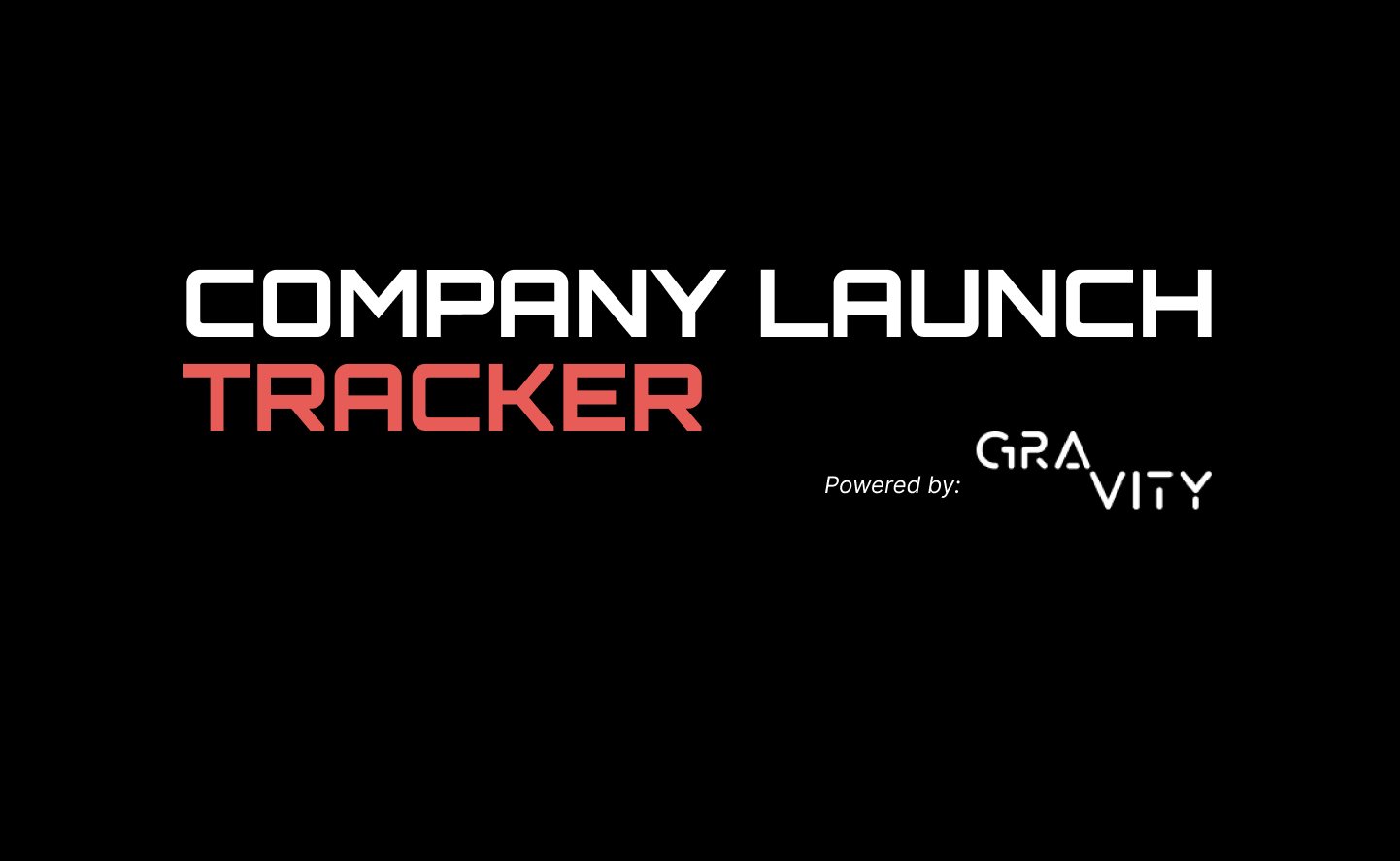 Company Launch Tracker #102