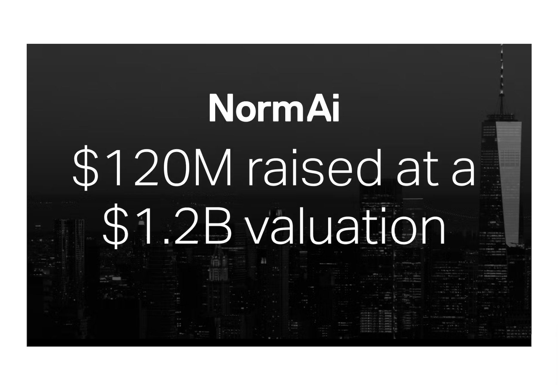 Breaking: Norm Ai Raises $120m at $1.2 Bn Valuation