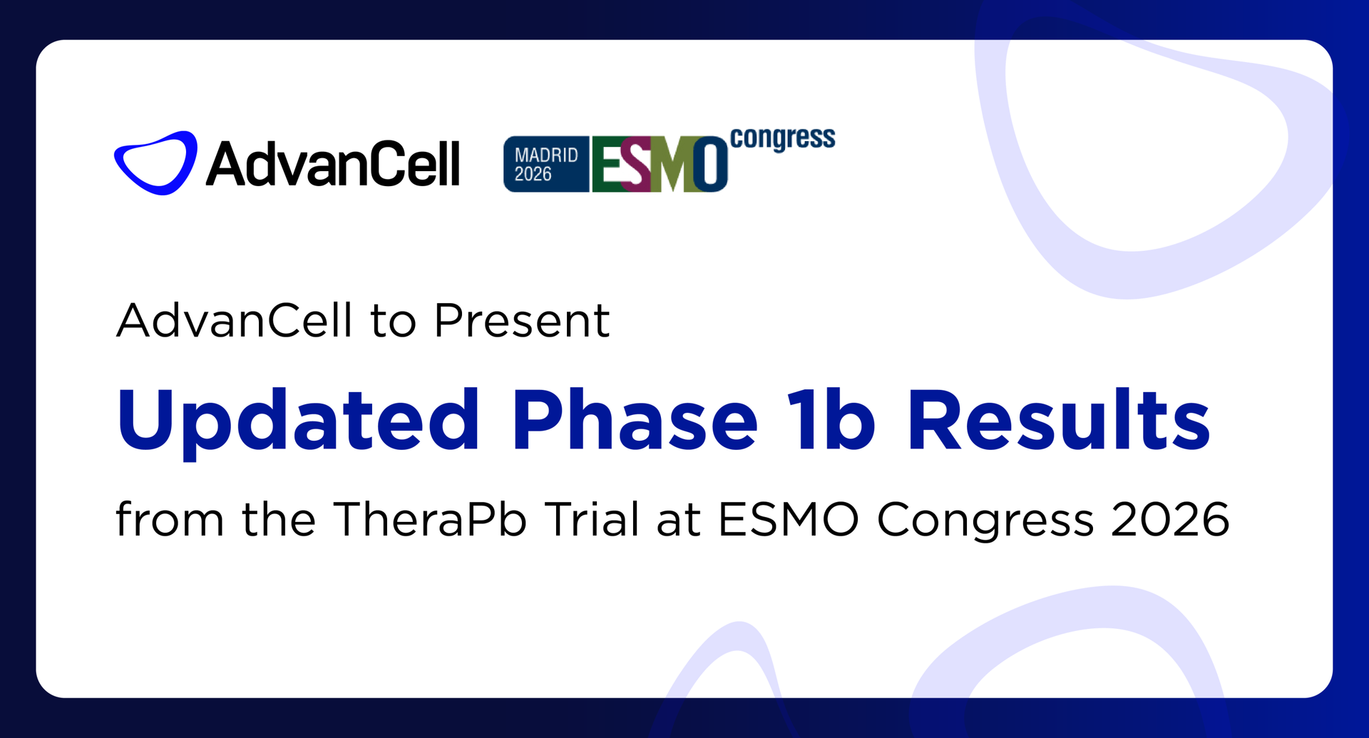 AdvanCell to Present Updated Phase 1b Results from the TheraPb Trial at ESMO Congress 2026
