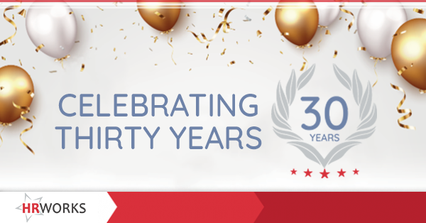 HR Works Celebrates 30 Years of Quality, Innovation & Excellence