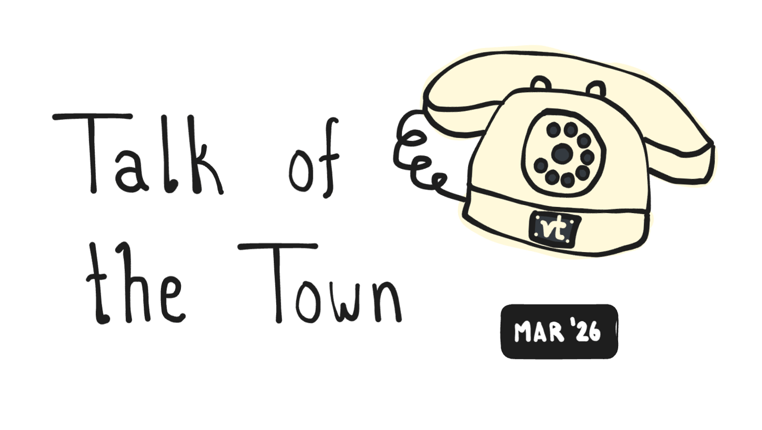 Talk of the Town – Mar 2026