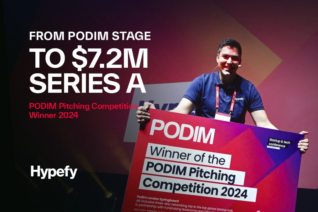 From the PODIM stage to a $7.2M Series A: Hypefy AI continues its global growth