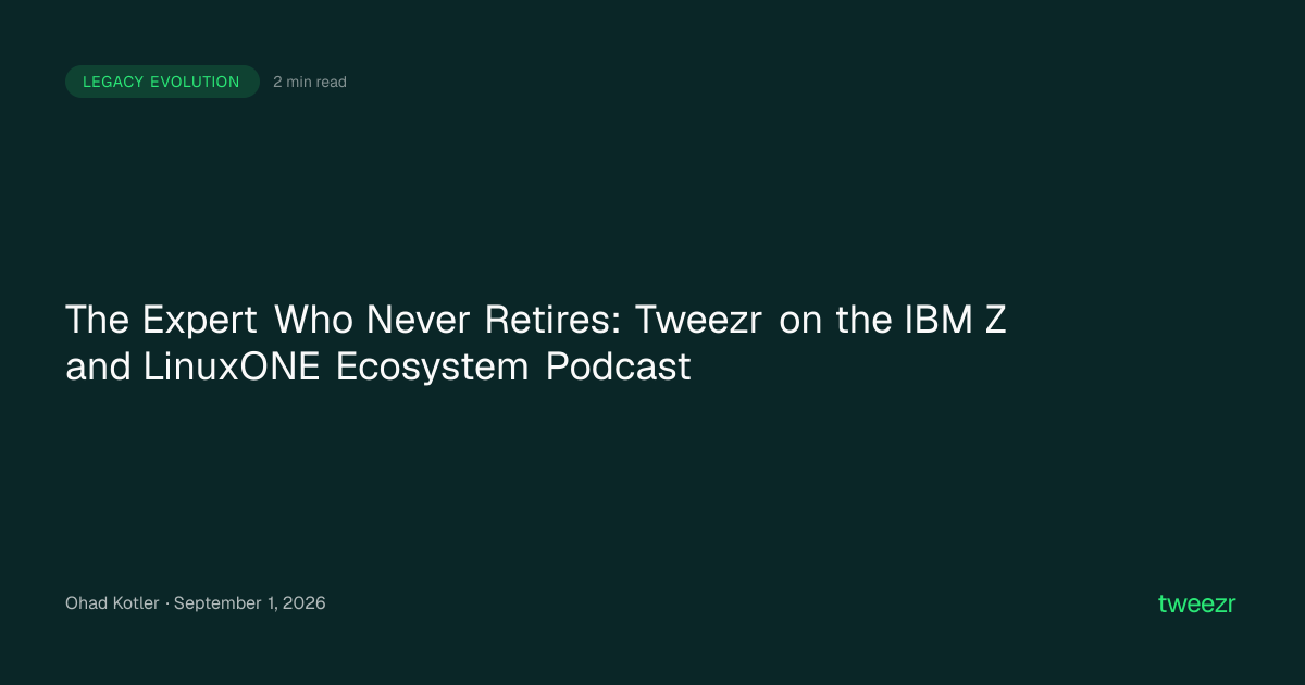 The Expert Who Never Retires: Tweezr on the IBM Z and LinuxONE Ecosystem Podcast