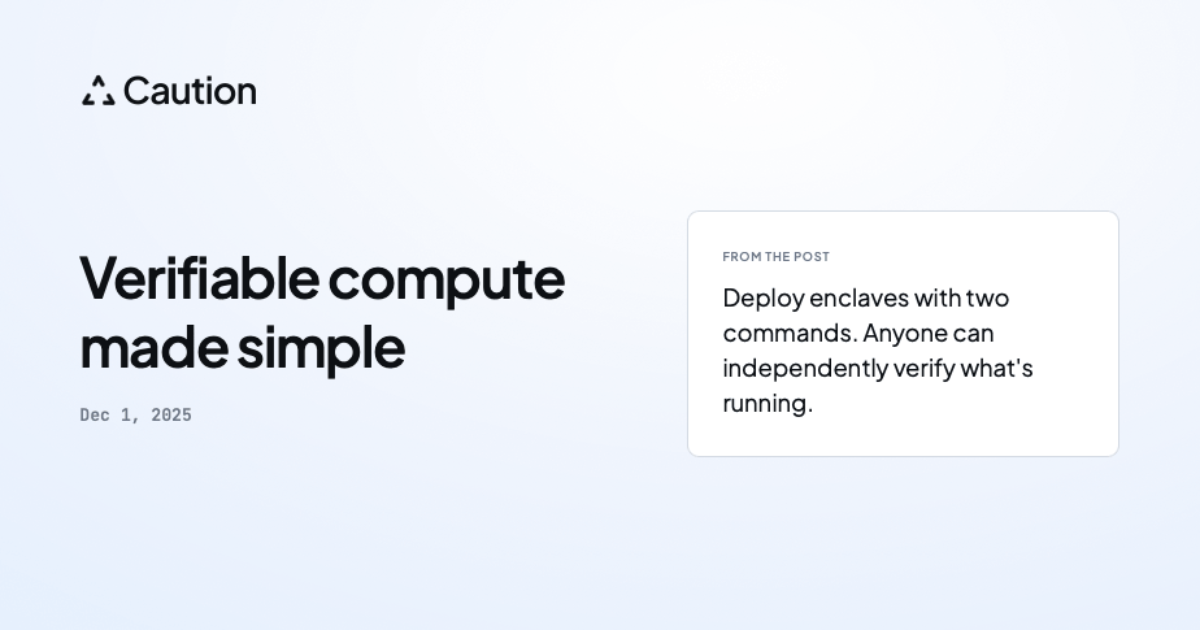 Caution: Verifiable compute made simple