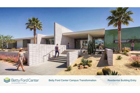 Betty Ford Center Unveils Next Phase of Campus Transformation