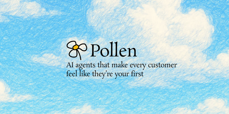 Pollen Launches: AI Agents for Customer Success
