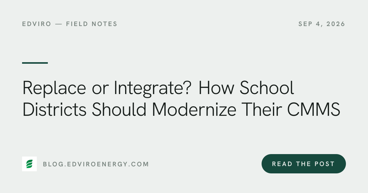 Replace or Integrate? How School Districts Should Modernize Their CMMS