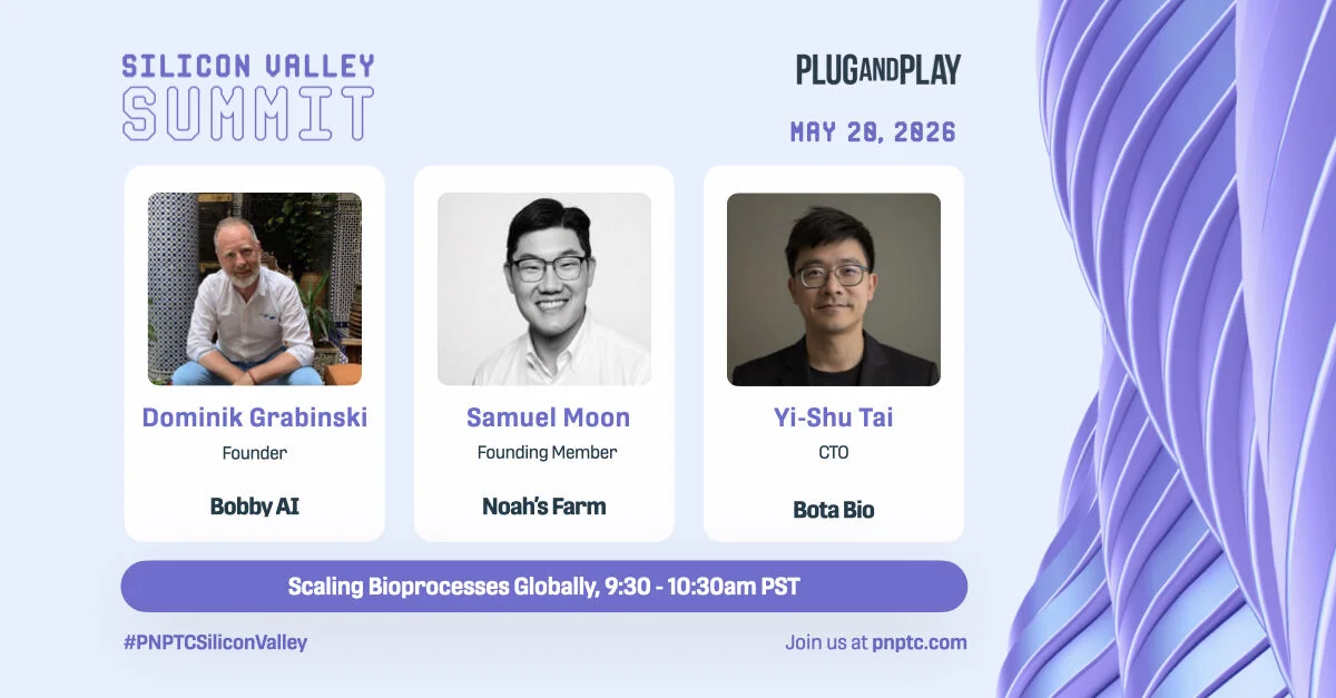 Plug and Play May Summit | Bota CTO Yi-Shu Tai: Turning Laboratory Breakthroughs into Scalable Manufacturing Reality - Bota