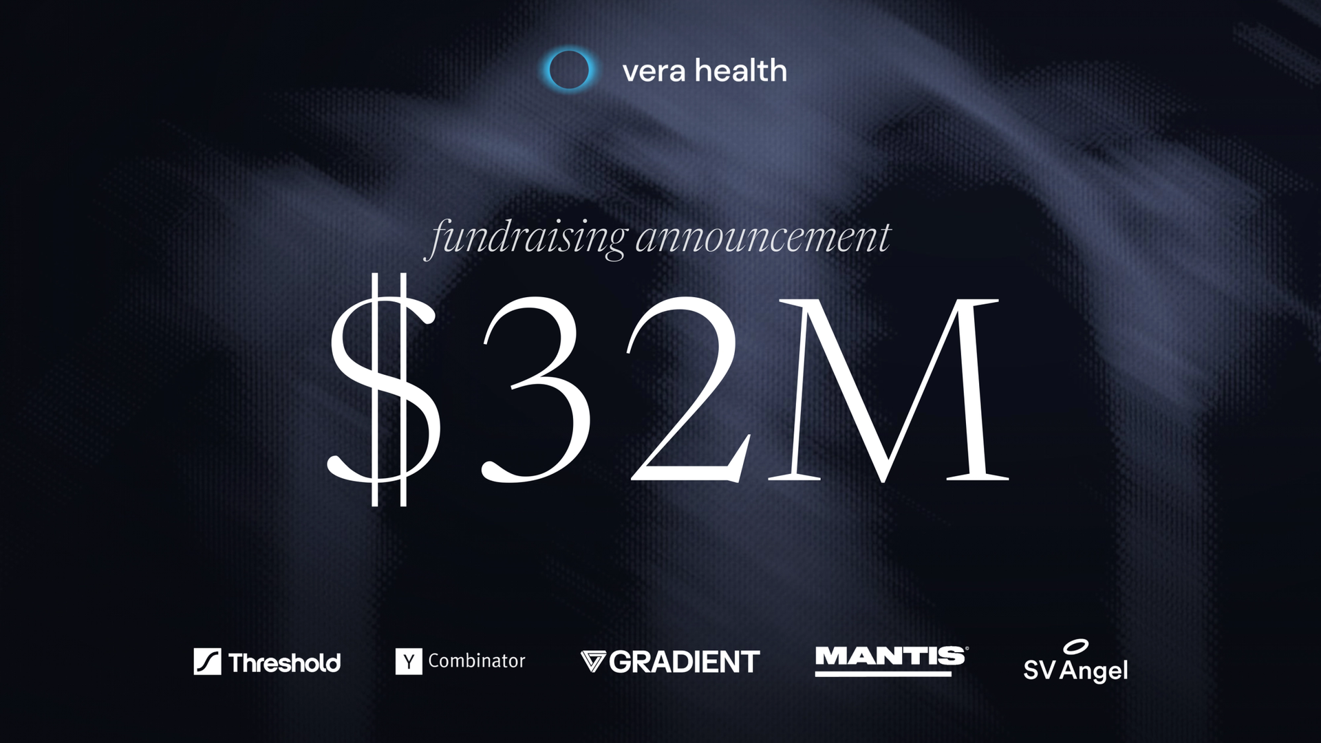 Vera Health Quietly Became One of the World's Most Used Clinical Tools. Now It Has Raised $32 Million | Vera Health Blog