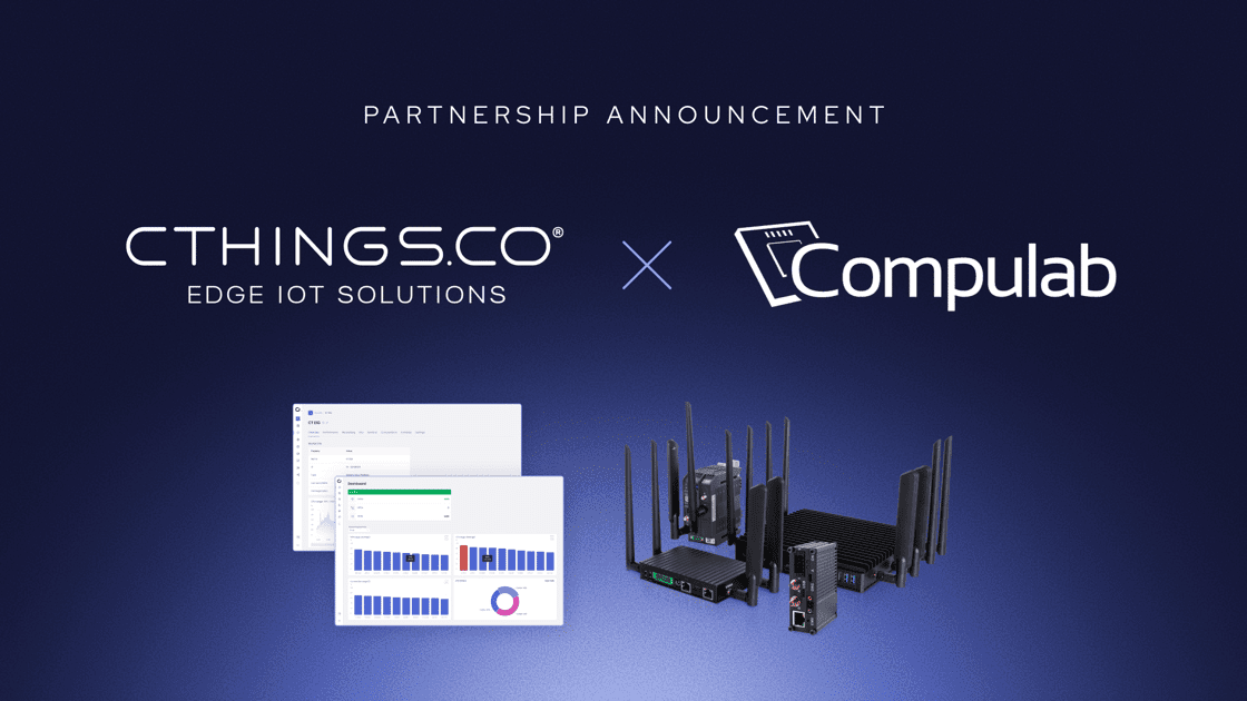 CTHINGS.CO and Compulab Announce Strategic Partnership to Deliver Integrated Edge Solutions
