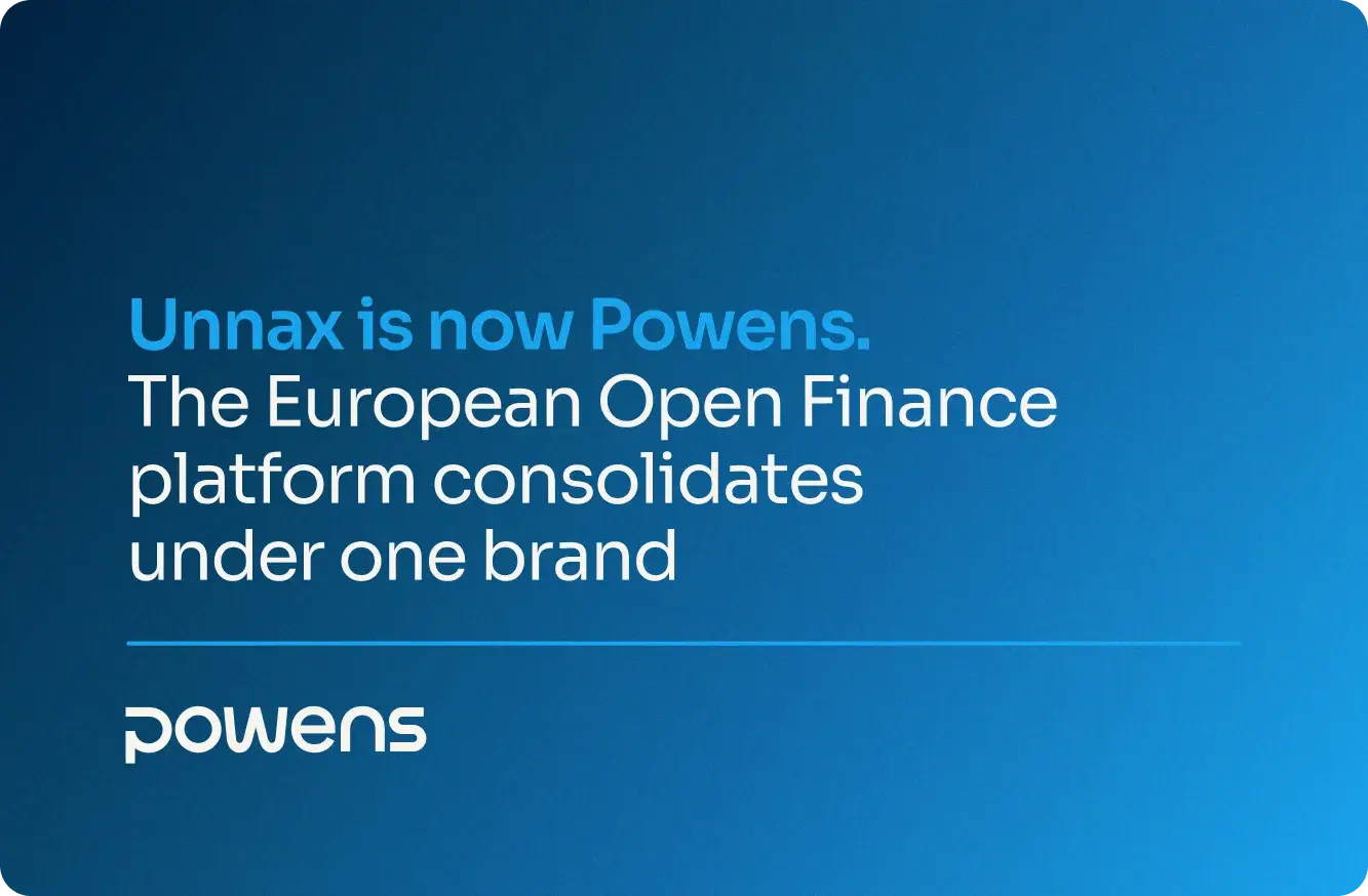 Unnax is now Powens as European Open Finance platform consolidates under one brand