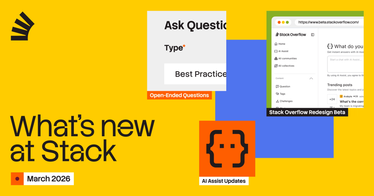 What's new at Stack Overflow: March 2026