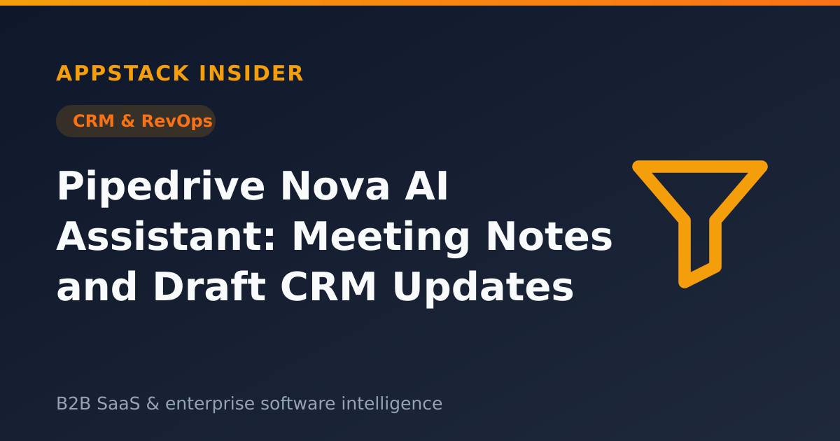 Pipedrive Nova AI Assistant: Meeting Notes and Draft CRM Updates