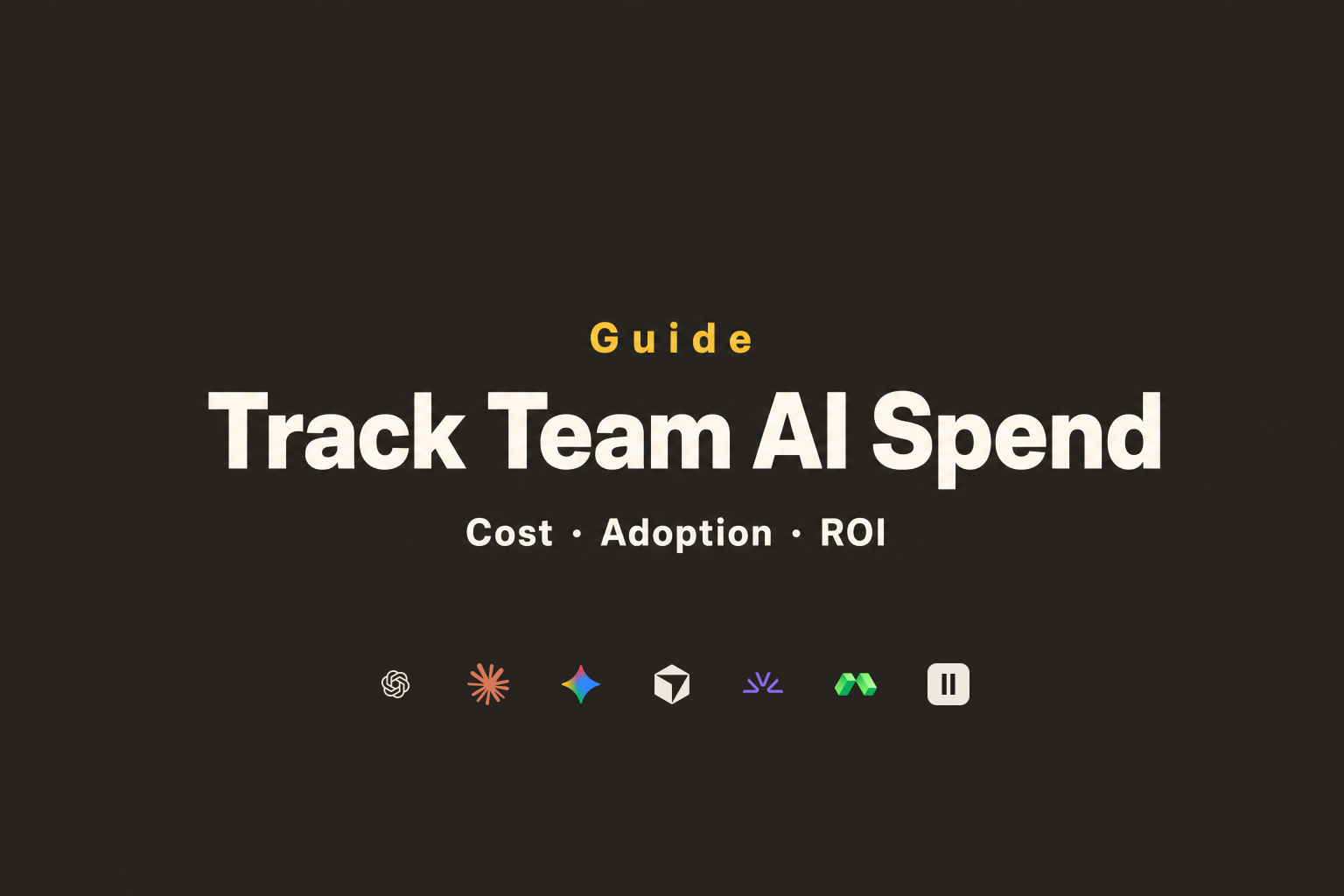 How to Track Your Team's AI Tool Spend, Adoption, and ROI
