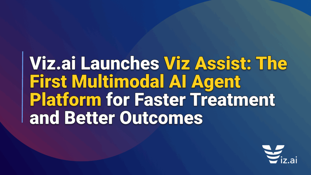 Viz.ai Launches Viz Assist: The First Multimodal AI Agent ...