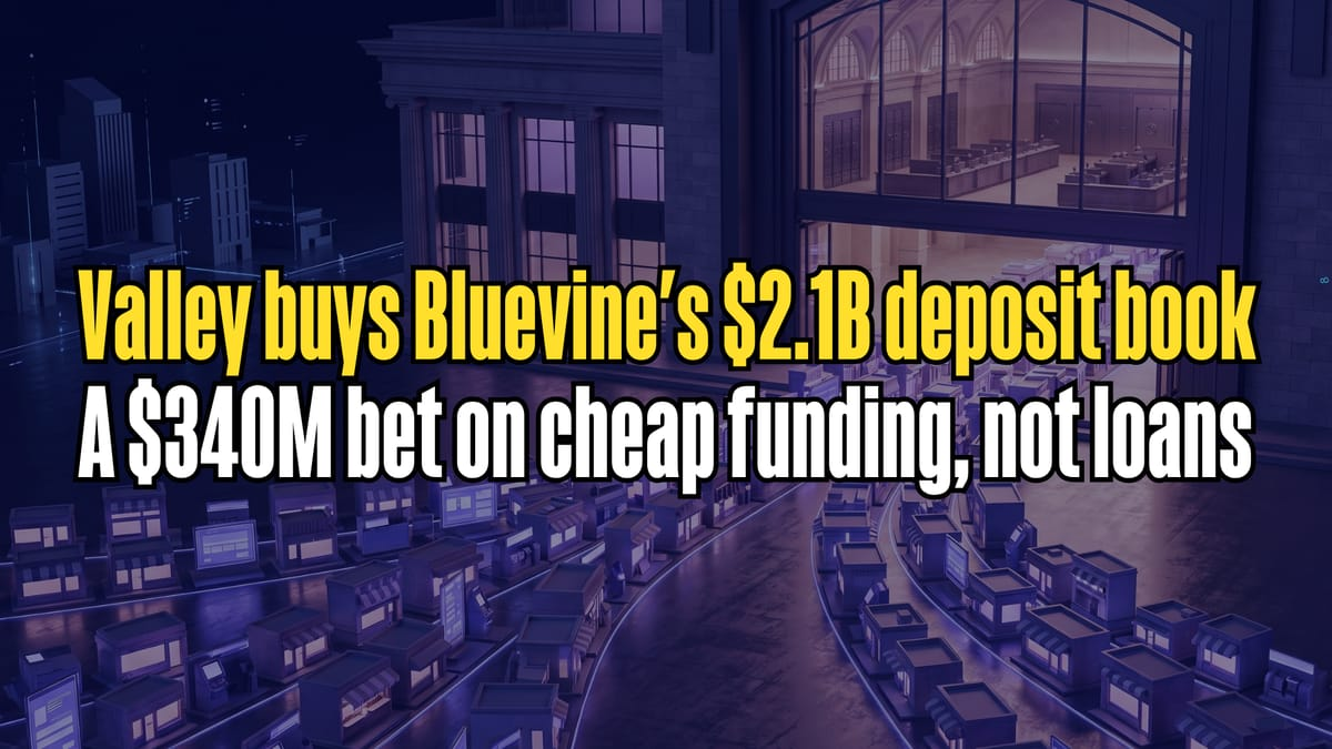 Valley National Buys Bluevine for $340M, Mainly for Its Deposits