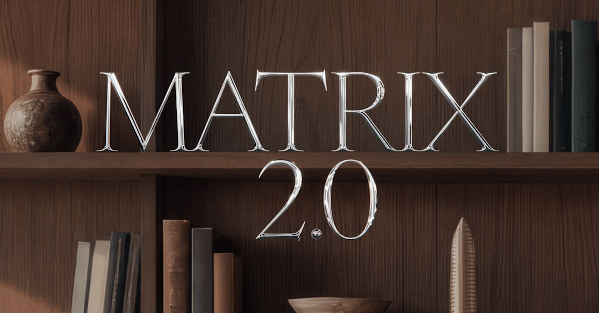Introducing Matrix 2.0
