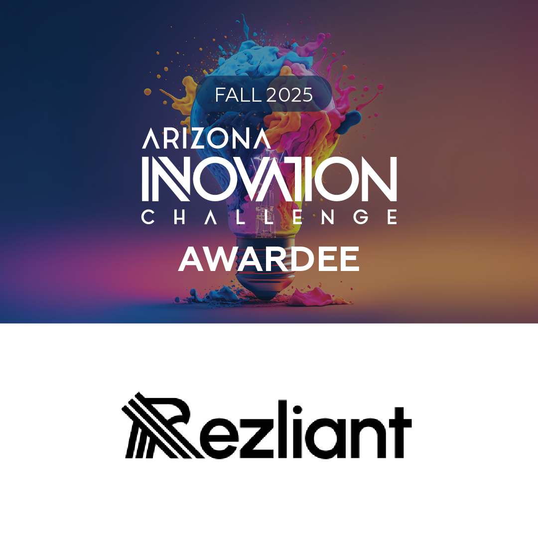 Rezliant Inc Selected as 2025 Arizona Innovation Challenge Awardee