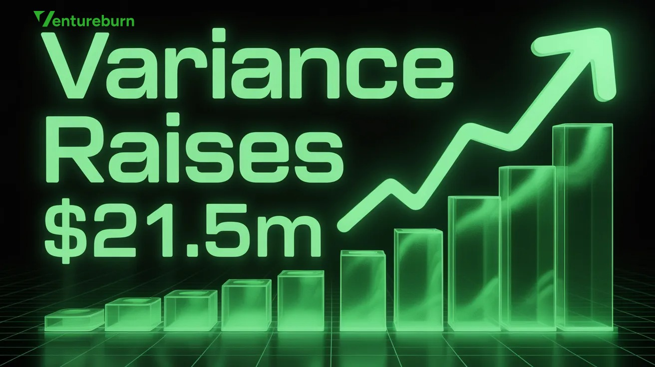 Variance Raises $21.5M to Expand AI Risk Investigation Platform
