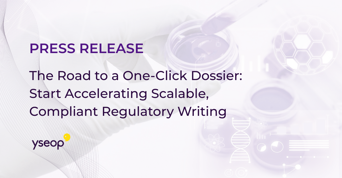Yseop unveils roadmap to One-Click Dossier for regulatory writing