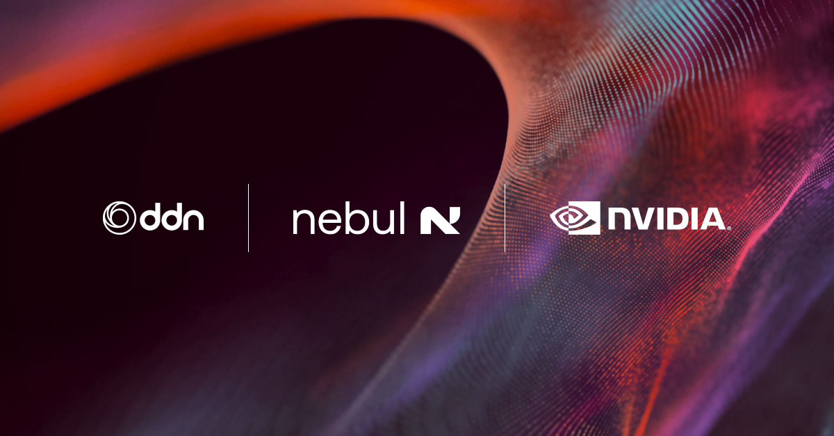 DDN, Nebul and NVIDIA Advance AI Inference Economics