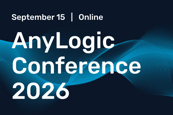 What’s coming to the AnyLogic Conference 2026