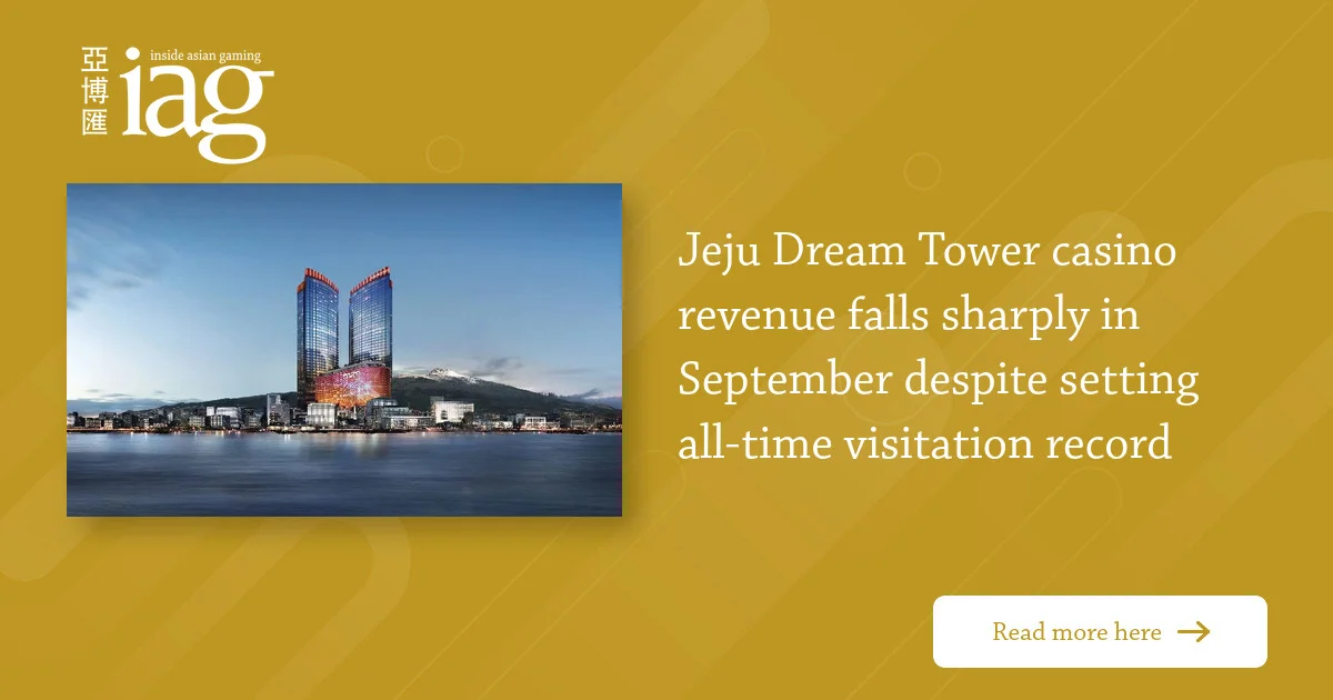 Jeju Dream Tower casino revenue falls sharply in September despite setting all-time visitation record