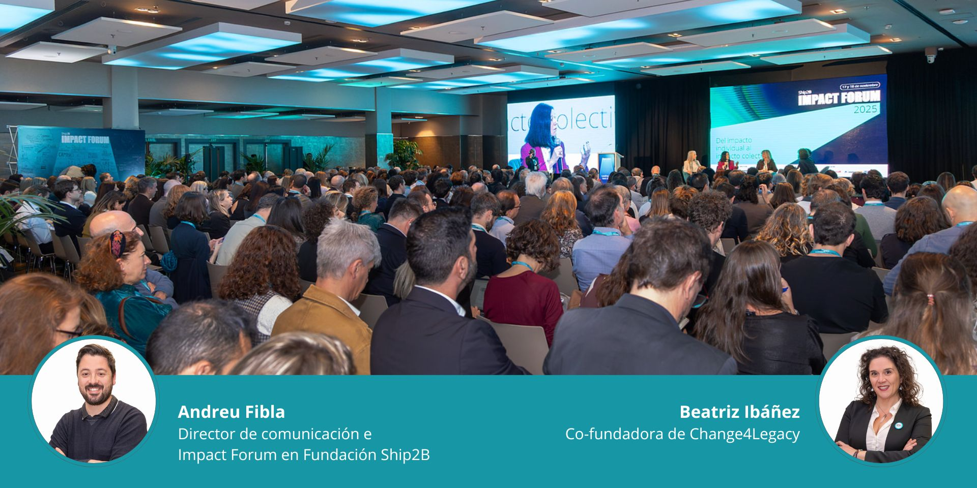 El viaje del Ship2B Impact Forum, del origen al impacto colectivo